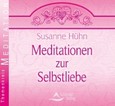 Meditationen zur Selbstliebe - Meditations-CD Meditationen zur Selbstliebe - Meditations-CD