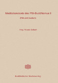 Meditationstexte des Pali-Buddhismus, Band 2 Meditationstexte des Pali-Buddhismus, Band 2