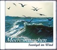 Meeresrauschen, 1 Audio-CD Meeresrauschen, 1 Audio-CD