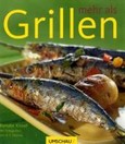 Mehr als Grillen