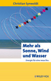 Mehr als Sonne, Wind und Wasser
