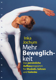 Mehr Beweglichkeit Mehr Beweglichkeit