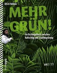 Mehr Grün! Mehr Grün!