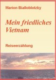 Mein friedliches Vietnam