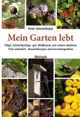 Mein Garten lebt Mein Garten lebt