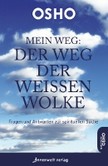 Mein Weg: Der Weg der weissen Wolke Mein Weg: Der Weg der weissen Wolke