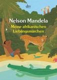 Meine afrikanischen Lieblingsmärchen Meine afrikanischen Lieblingsmärchen