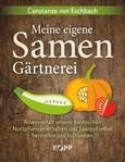 Meine eigene Samengärtnerei Meine eigene Samengärtnerei