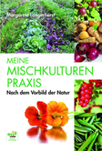 Meine Mischkulturenpraxis Meine Mischkulturenpraxis