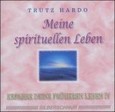Meine spirituellen Leben, 1 Audio-CD Meine spirituellen Leben, 1 Audio-CD