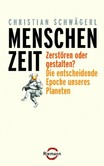 Menschenzeit Menschenzeit
