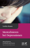 Mentalisieren bei Depressionen Mentalisieren bei Depressionen