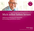 Mich selbst lieben lernen! Mich selbst lieben lernen!