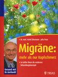 Migräne: mehr als nur Kopfschmerz Migräne: mehr als nur Kopfschmerz