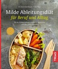 Milde Ableitungsdiät für Beruf & Alltag Milde Ableitungsdiät für Beruf & Alltag