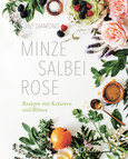 Minze, Salbei, Rose Minze, Salbei, Rose