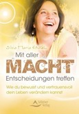 Mit aller Macht Entscheidungen treffen Mit aller Macht Entscheidungen treffen