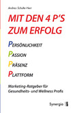 Mit den 4 P's zum Erfolg