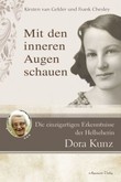 Mit den inneren Augen schauen Mit den inneren Augen schauen