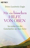 Mit ein bisschen Hilfe von oben Mit ein bisschen Hilfe von oben