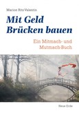 Mit Geld Brücken bauen Mit Geld Brücken bauen