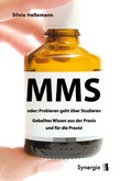 MMS oder: Probieren geht über Studieren MMS oder: Probieren geht über Studieren