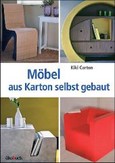Möbel aus Karton selbst gebaut Möbel aus Karton selbst gebaut