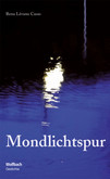 Mondlichtspur Mondlichtspur