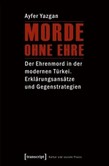 Morde ohne Ehre Morde ohne Ehre