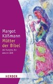 Mütter der Bibel Mütter der Bibel