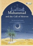 Muhammad and the Call of Heaven Muhammad and the Call of Heaven