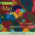Mut, Die Freude, gefährlich zu leben, 2 Audio-CDs Mut, Die Freude, gefährlich zu leben, 2 Audio-CDs