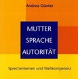 Mutter - Sprache - Autorität