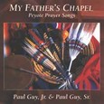My Father´s Chapel - Peyote Prayer Songs Audio CD My Father´s Chapel - Peyote Prayer Songs Audio CD