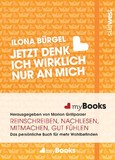 myBook - Jetzt denk ich wirklich nur an mich myBook - Jetzt denk ich wirklich nur an mich