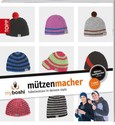 myboshi - Mützenmacher, m. CD-ROM myboshi - Mützenmacher, m. CD-ROM