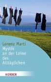 Mystik an der Leine des Alltäglichen Mystik an der Leine des Alltäglichen