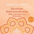 Mystische Zahlenmeditation, 1 Audio-CD Mystische Zahlenmeditation, 1 Audio-CD