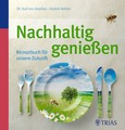 Nachhaltig genießen Nachhaltig genießen