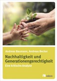 Nachhaltigkeit und Generationengerechtigkeit Nachhaltigkeit und Generationengerechtigkeit