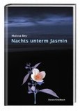Nachts unterm Jasmin Nachts unterm Jasmin