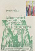 NahrungsMittel-Zusatzstoffe mit E-NummernListe NahrungsMittel-Zusatzstoffe mit E-NummernListe