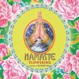 Namaste Flowering Audio CD Namaste Flowering Audio CD