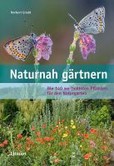 Naturnah gärtnern Naturnah gärtnern