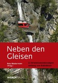 Neben den Gleisen Neben den Gleisen