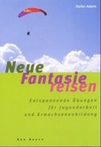 Neue Fantasiereisen Neue Fantasiereisen