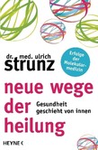 Neue Wege der Heilung Neue Wege der Heilung