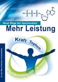 Neue Wege der Sportmedizin - Mehr Leistung Neue Wege der Sportmedizin - Mehr Leistung