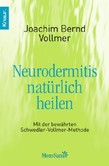 Neurodermitis natürlich heilen Neurodermitis natürlich heilen