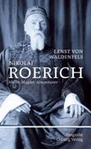 Nikolai Roerich - Kunst, Macht und Okkultismus Nikolai Roerich - Kunst, Macht und Okkultismus